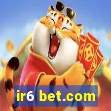 ir6 bet.com